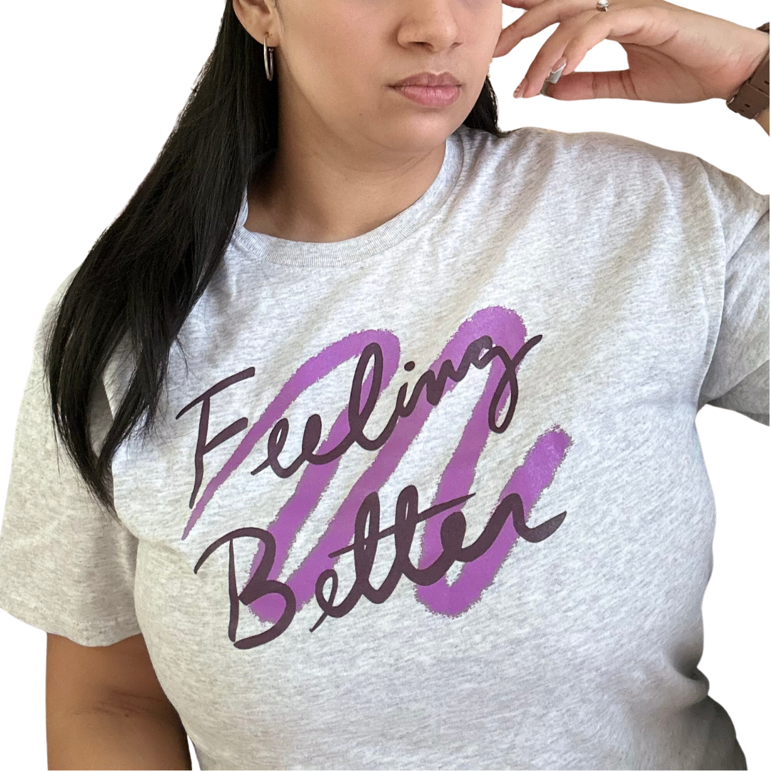 Feeling Better shirt