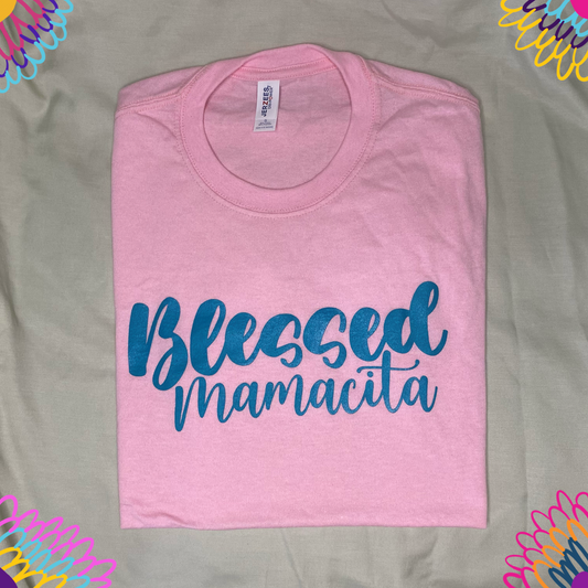 Blessed Mamacita Shirt